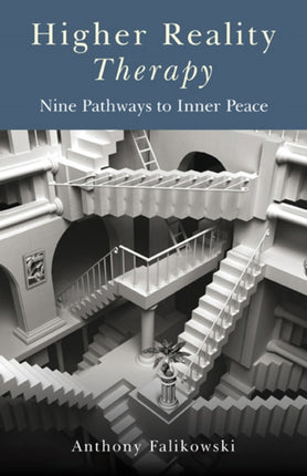 Higher Reality Therapy – Nine Pathways to Inner Peace