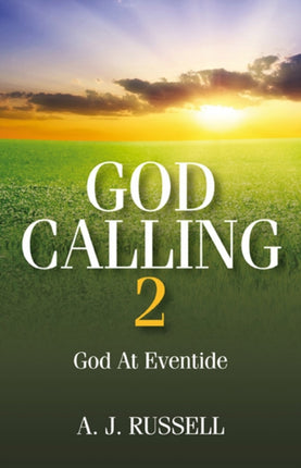 God Calling 2: God at Eventide