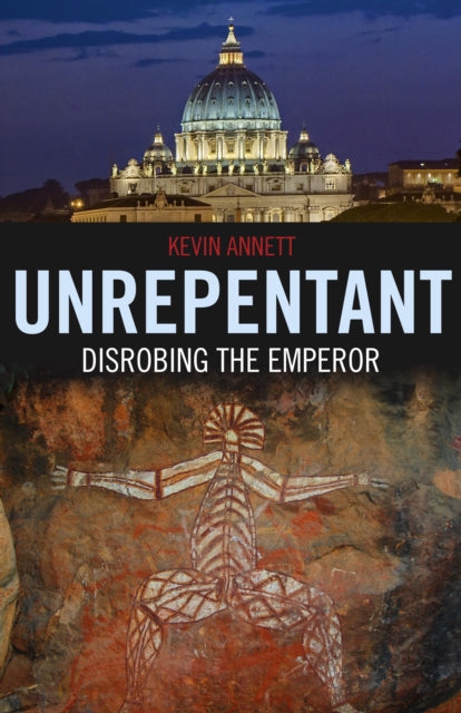 Unrepentant – Disrobing the Emperor