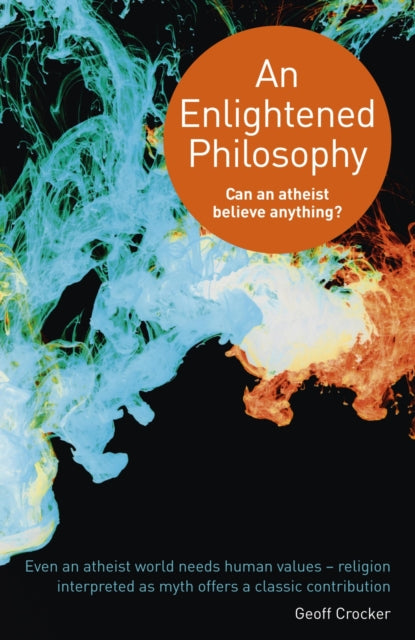 An Enlightened Philosophy – Can an Atheist