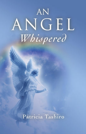 An Angel Whispered