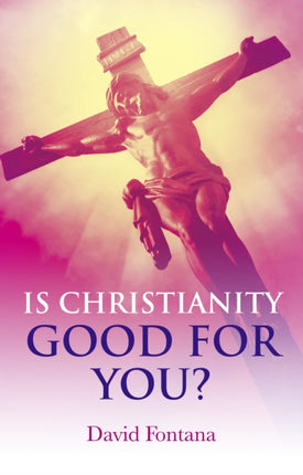 Is Christianity Good for You