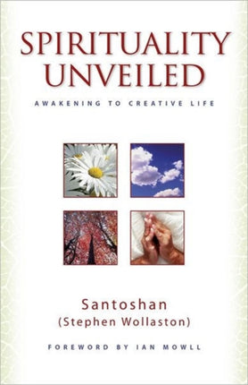 Spirituality Unveiled – Awakening to Creative