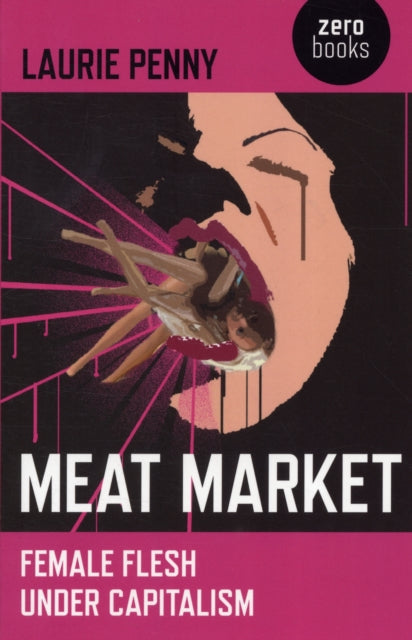 Meat Market – Female flesh under capitalism