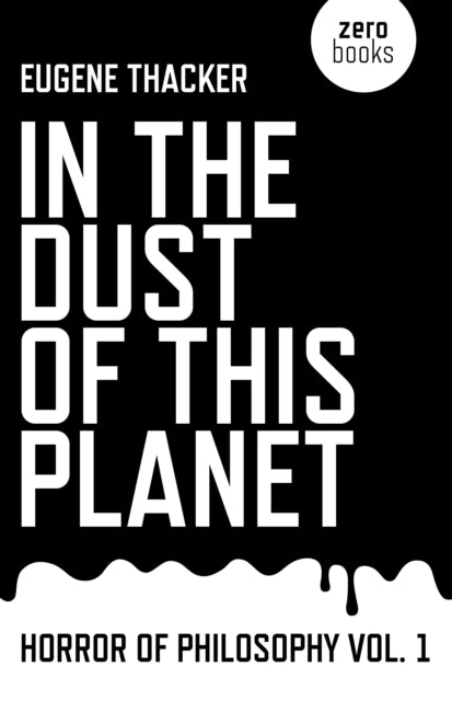 In the Dust of This Planet – Horror of Philosophy vol. 1