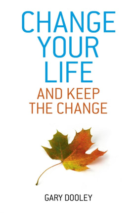 Change Your Life, and Keep the Change