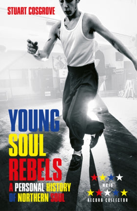 Young Soul Rebels A Personal History of Northern