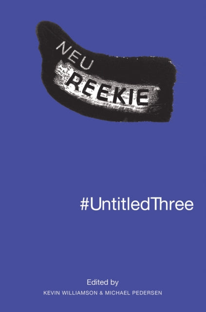 #UntitledThree: Neu! Reekie!