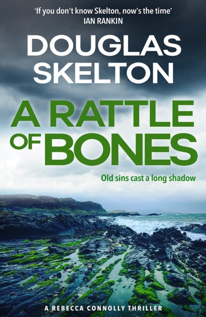 A Rattle of Bones: A Rebecca Connolly Thriller