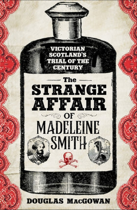 The Strange Affair of Madeleine Smith