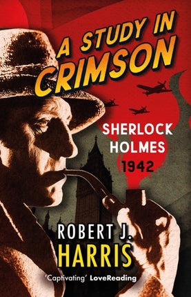 A Study in Crimson: Sherlock Holmes: 1942