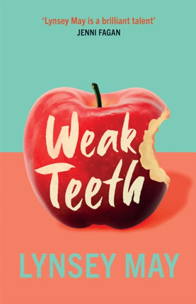 Weak Teeth