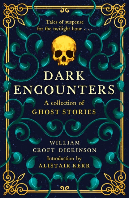 Dark Encounters: A Collection of Ghost Stories