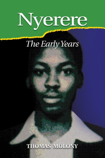 Nyerere: The Early Years