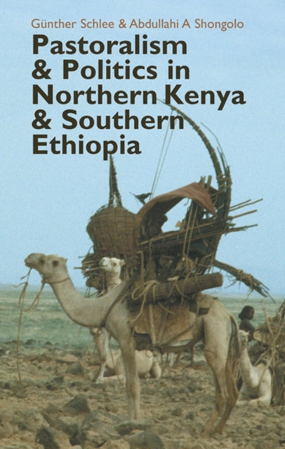 Pastoralism and Politics in Northern Kenya and