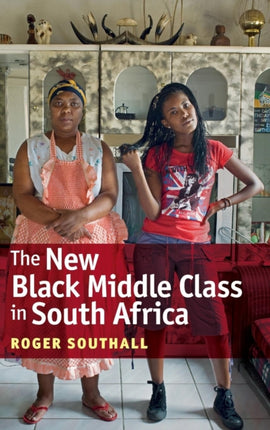 The New Black Middle Class in South Africa