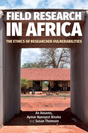 Field Research in Africa: The Ethics of