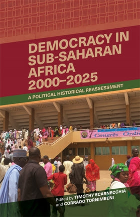 Democracy in SubSaharan Africa 20002025  A Political Historical Reassessment