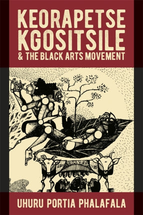 Keorapetse Kgositsile  the Black Arts Movement