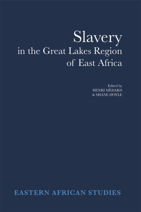 Slavery in the Great Lakes Region of East Africa