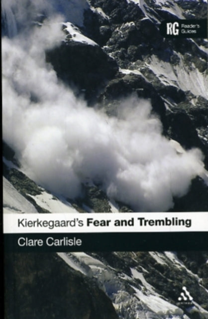 Kierkegaard's 'Fear and Trembling': A Reader's Guide