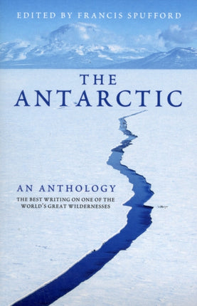 The Antarctic: An Anthology