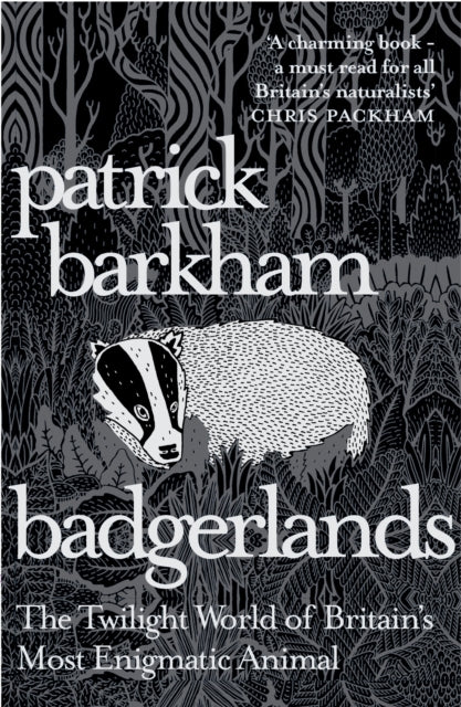 Badgerlands: The Twilight World of Britain’s Most Enigmatic Animal