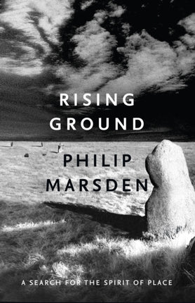 Rising Ground: A Search for the Spirit of Place