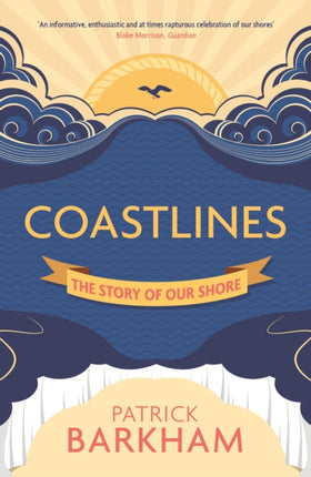 Coastlines: The Story of Our Shore