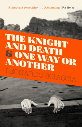 The Knight And Death: And One Way Or Another