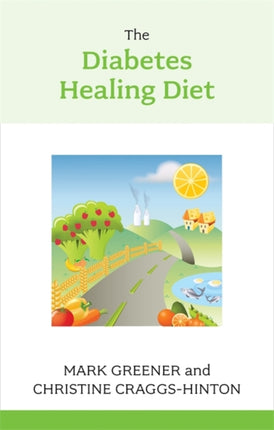 The Diabetes Healing Diet