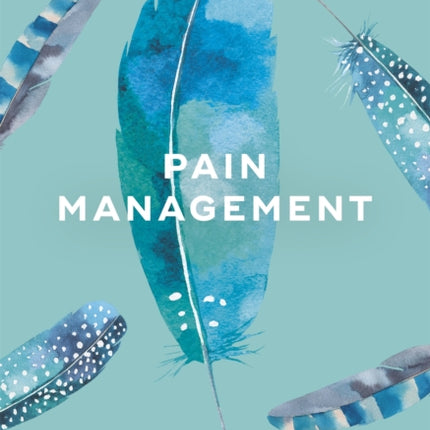 Pain Management: The Mindful Way