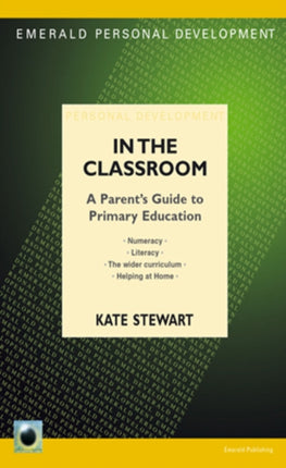 What Children Learn In Classroom: A Parent's Guide to Primary Education