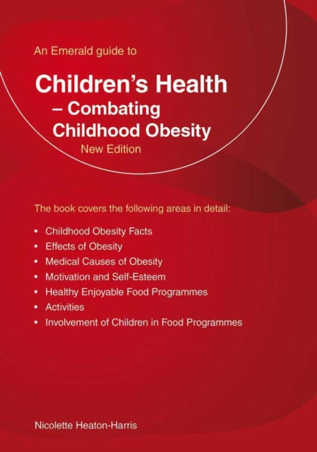 An Emerald Guide To Children's Health: Combating Childhood Obesity