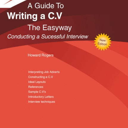 A Guide To Writing A C.v. The Easyway