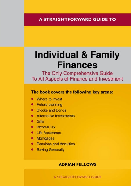 A Straightforward Guide To Individual And Family Finances