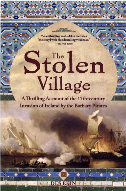 The Stolen Village: Baltimore and the Barbary Pirates