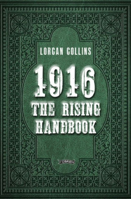 1916: The Rising Handbook