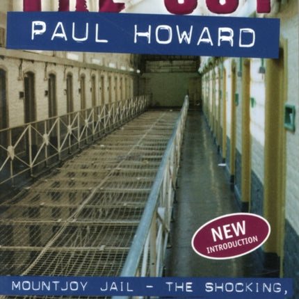 The Joy: Mountjoy Jail. The shocking, true story of life on the inside