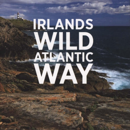 Irlands Wild Atlantic Way