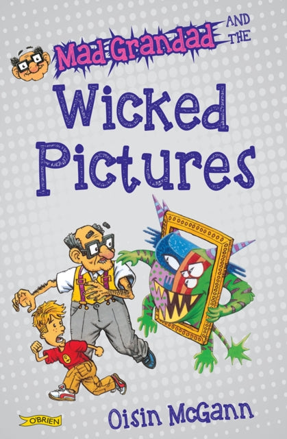 Mad Grandad and the Wicked Pictures