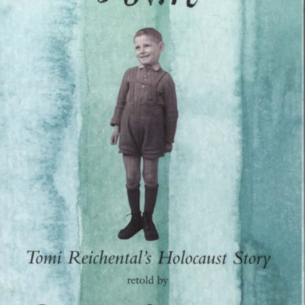 Tomi: Tomi Reichental's Holocaust Story