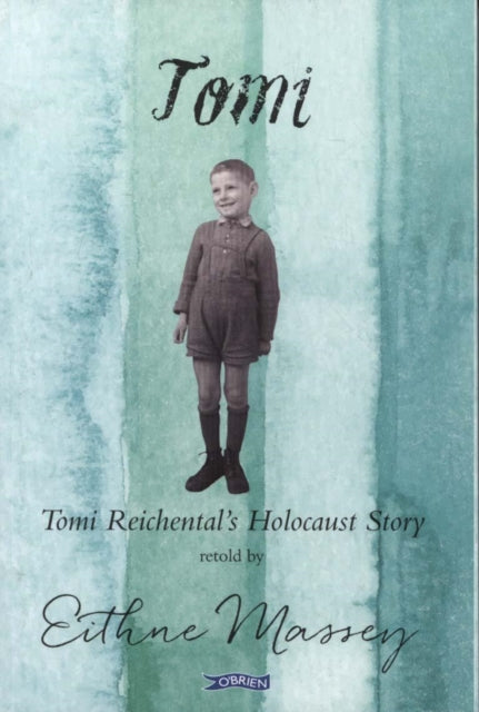 Tomi: Tomi Reichental's Holocaust Story