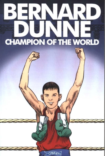 Bernard Dunne: Champion of the World