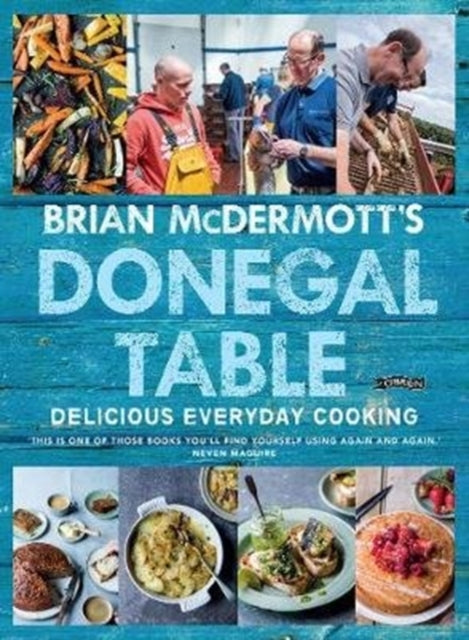 Brian McDermott's Donegal Table: Delicious Everyday Cooking