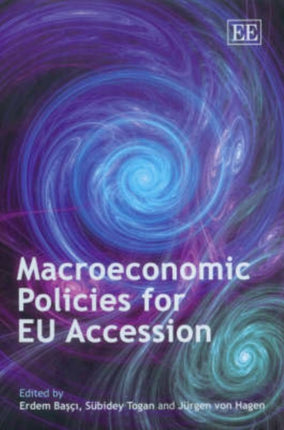 Macroeconomic Policies for EU Accession