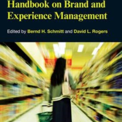 Handbook on Brand and Experience Management