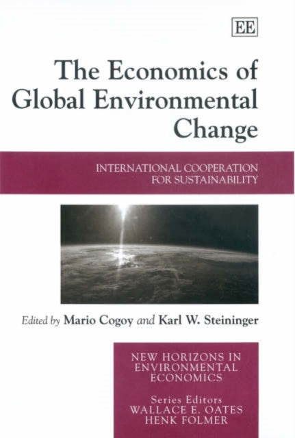 The Economics of Global Environmental Change: International Cooperation for Sustainability