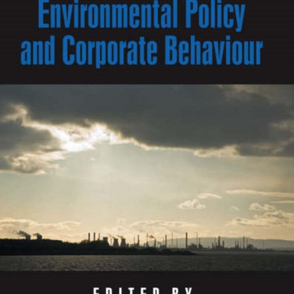 Environmental Policy and Corporate Behaviour