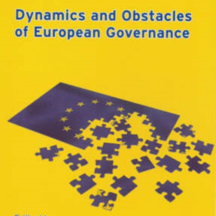 Dynamics and Obstacles of European Governance